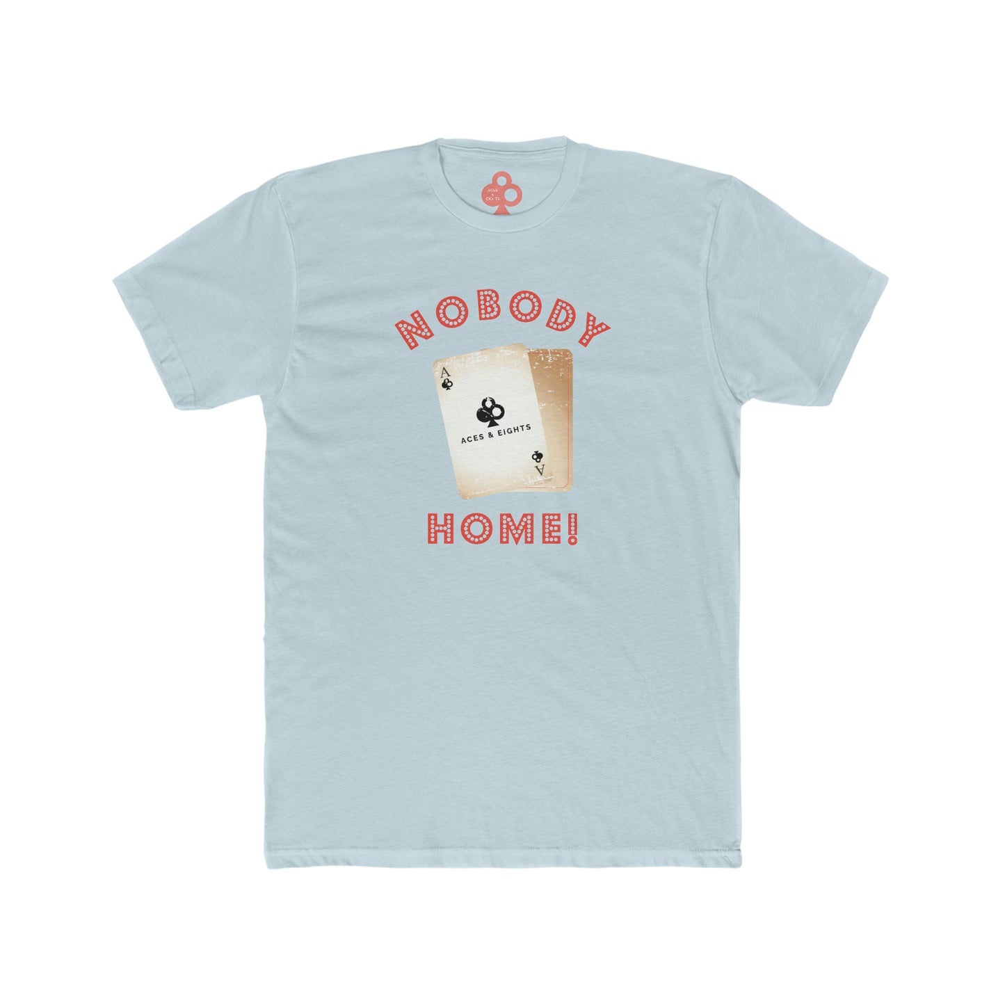 Nobody Home Tee