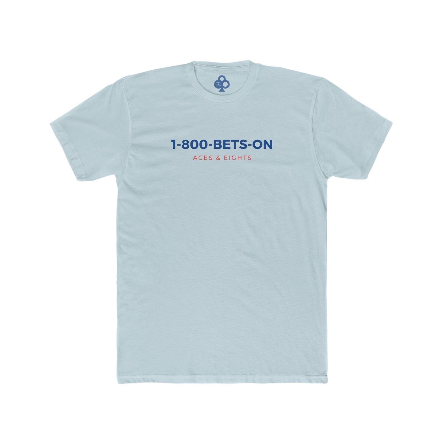 1-800-BETS-ON Tee