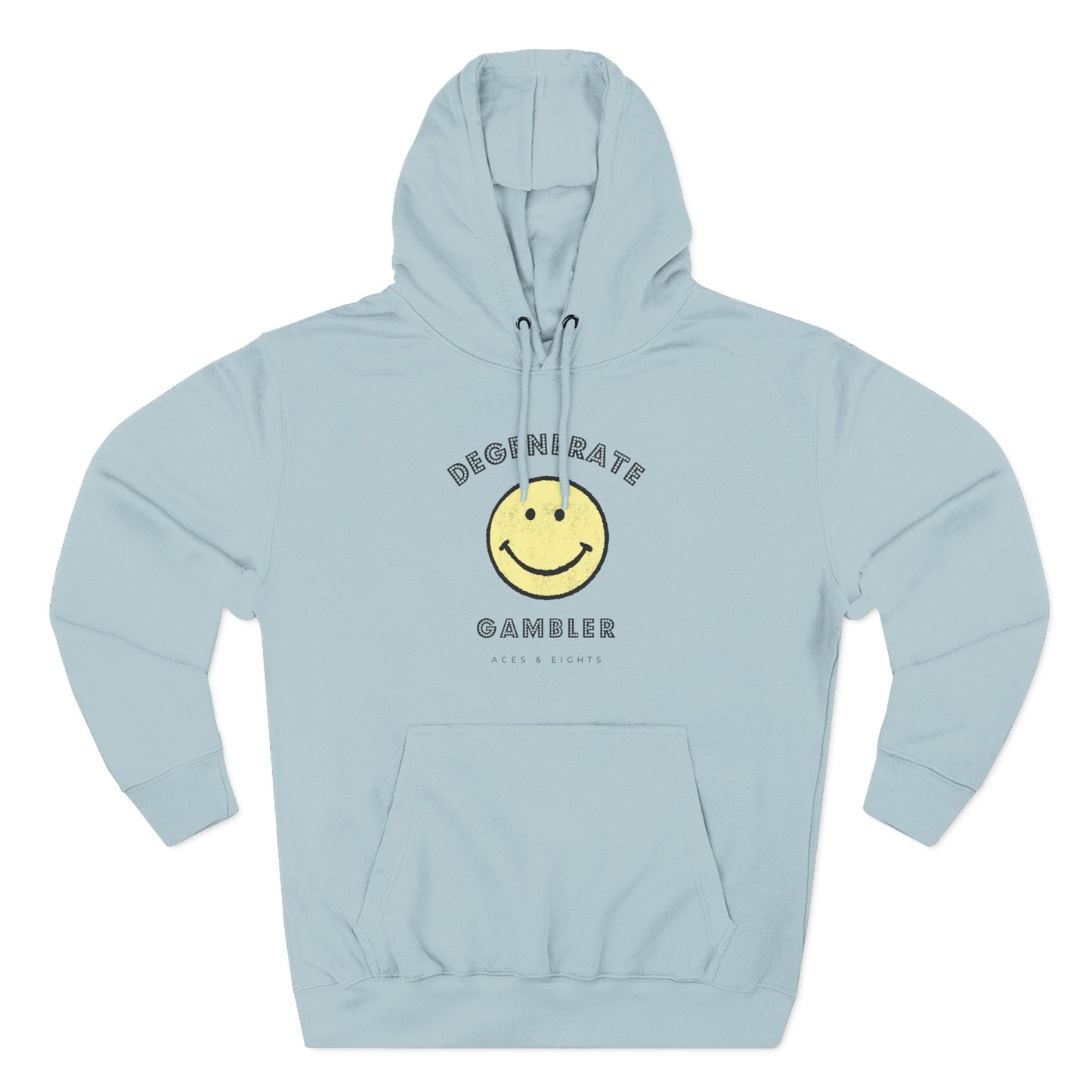 Degenerate Gambler  Hoodie