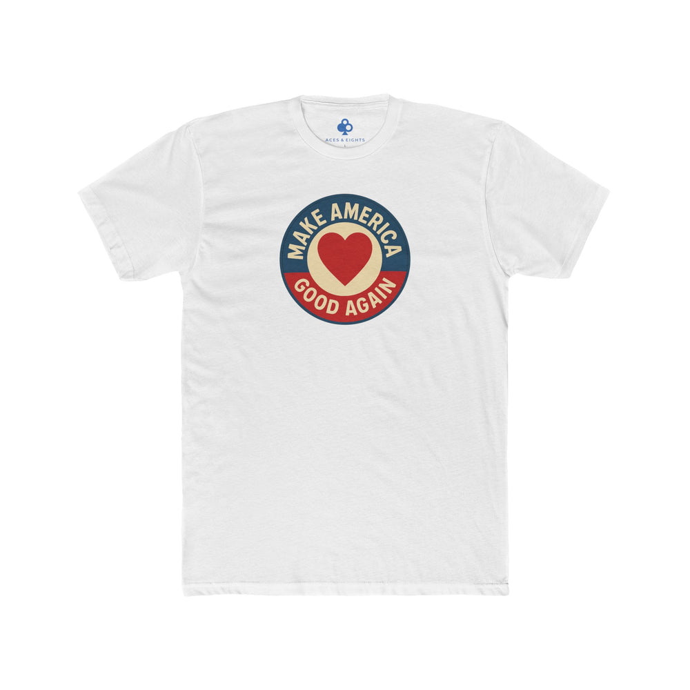 Make America Good Again