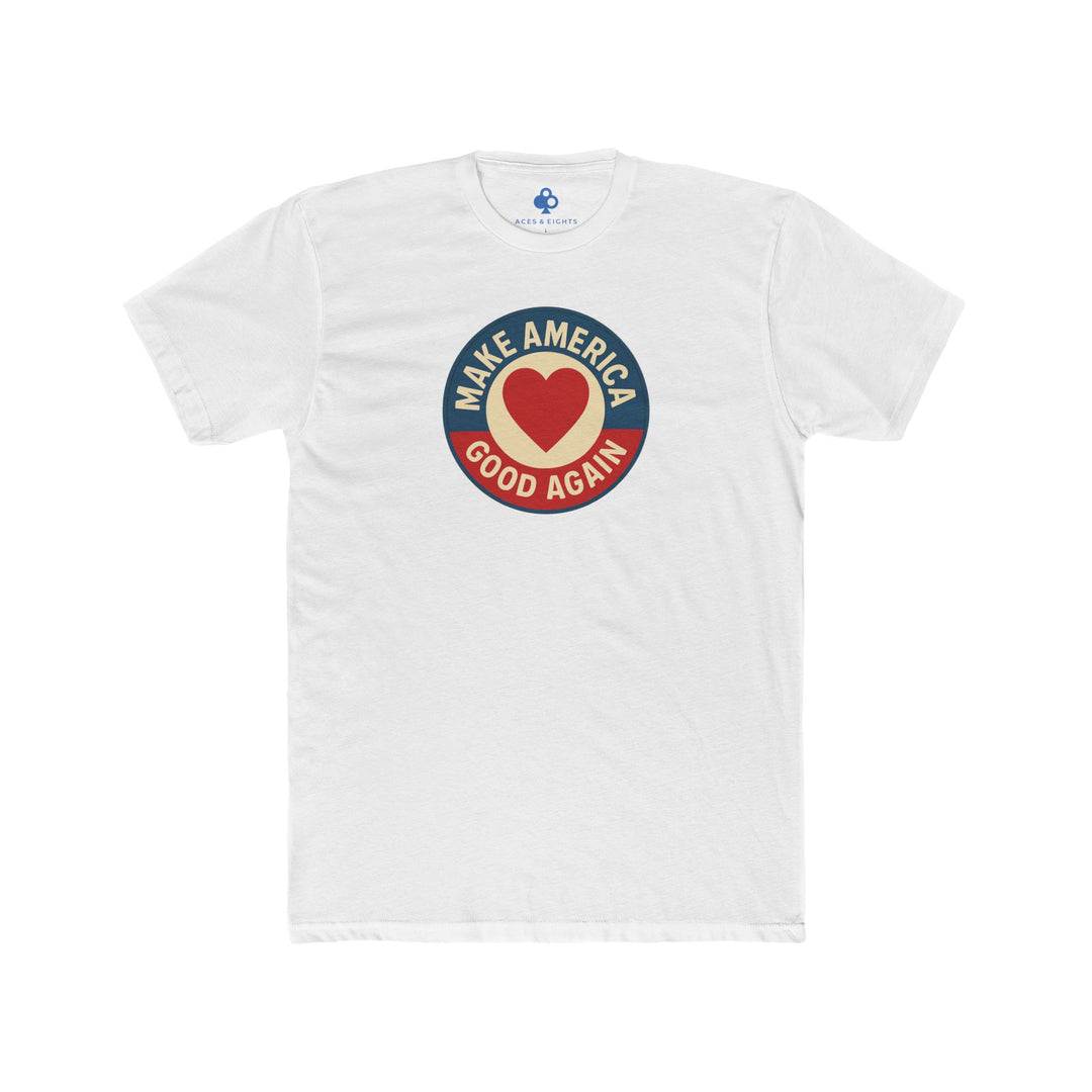 Make America Good Again