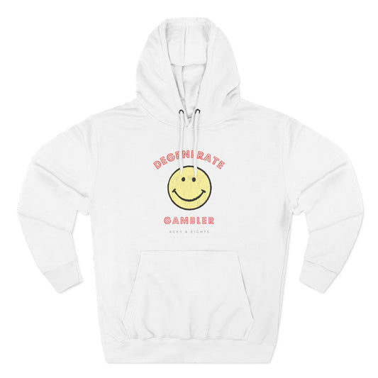 Degenerate Gambler  Hoodie
