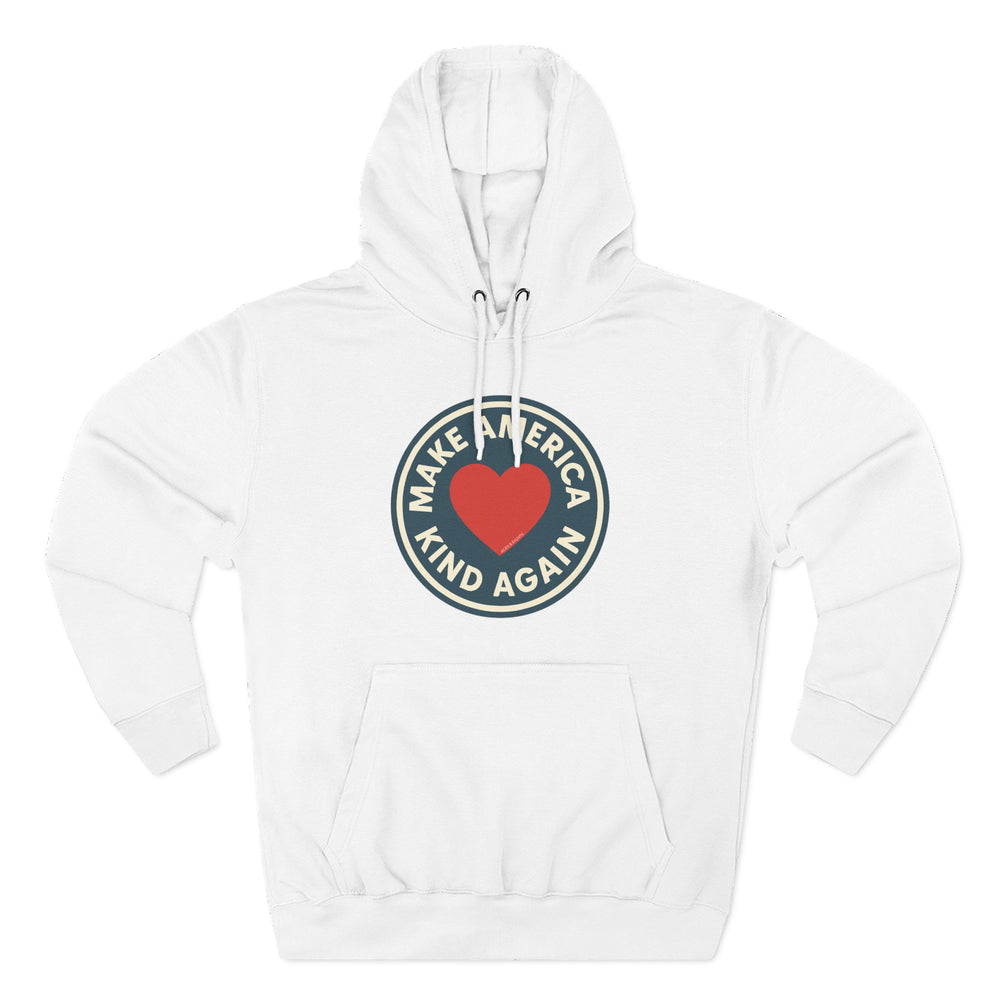 Make America Kind Again Hoodie