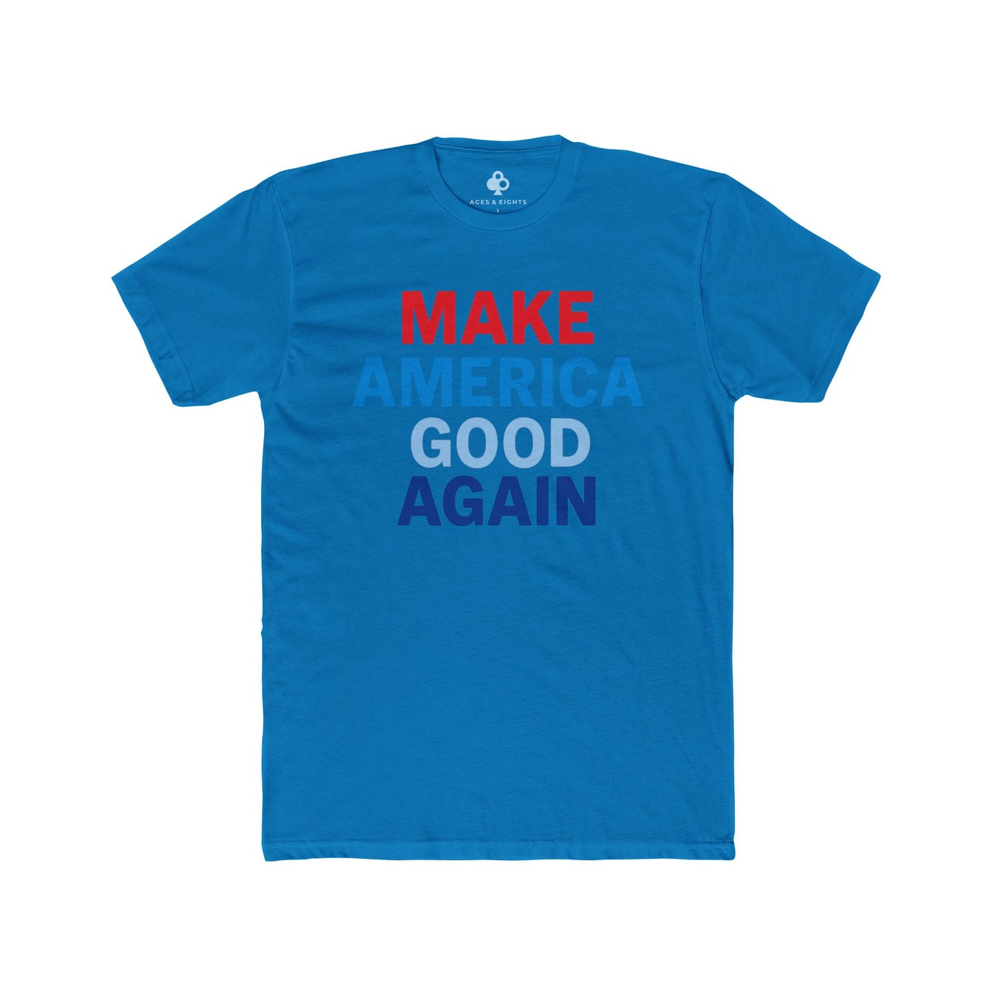 Make America Good Again - Original Edition