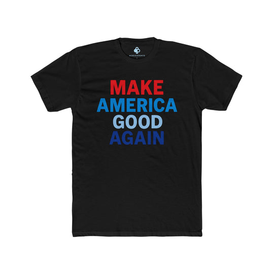 Make America Good Again - Original Edition