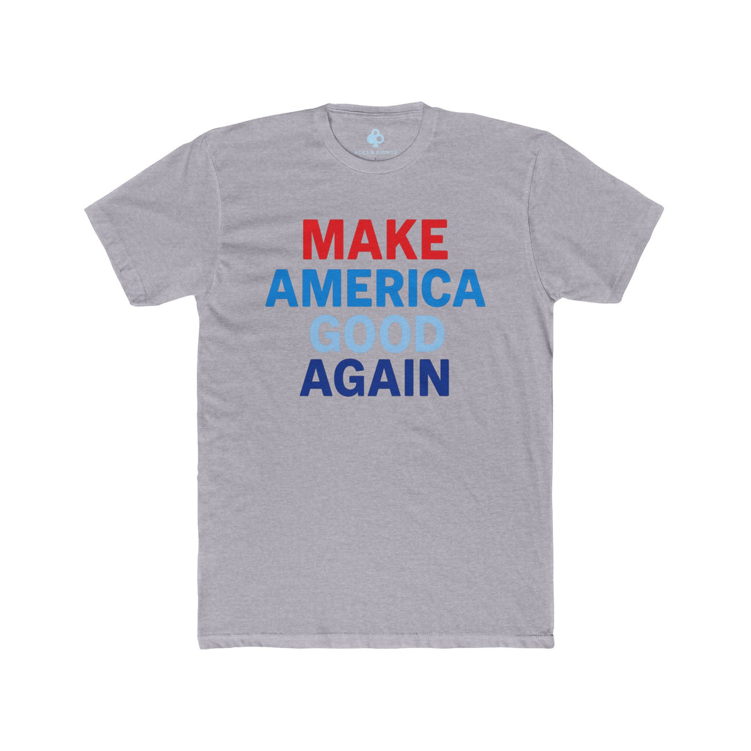 Make America Good Again - Original Edition