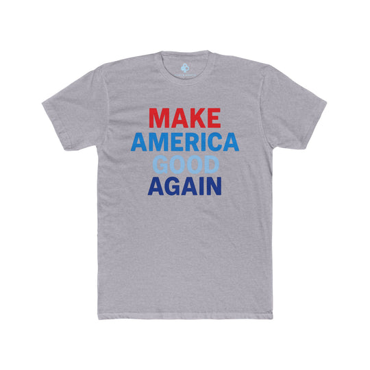 Make America Good Again - Original Edition