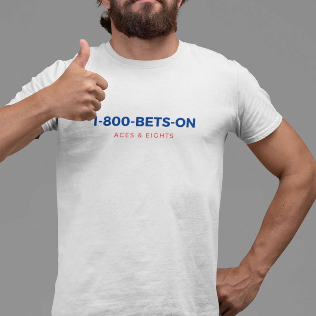 1 800 BETS ON T-Shirt