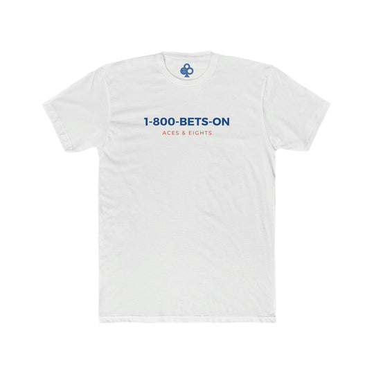 1-800-BETS-ON Tee