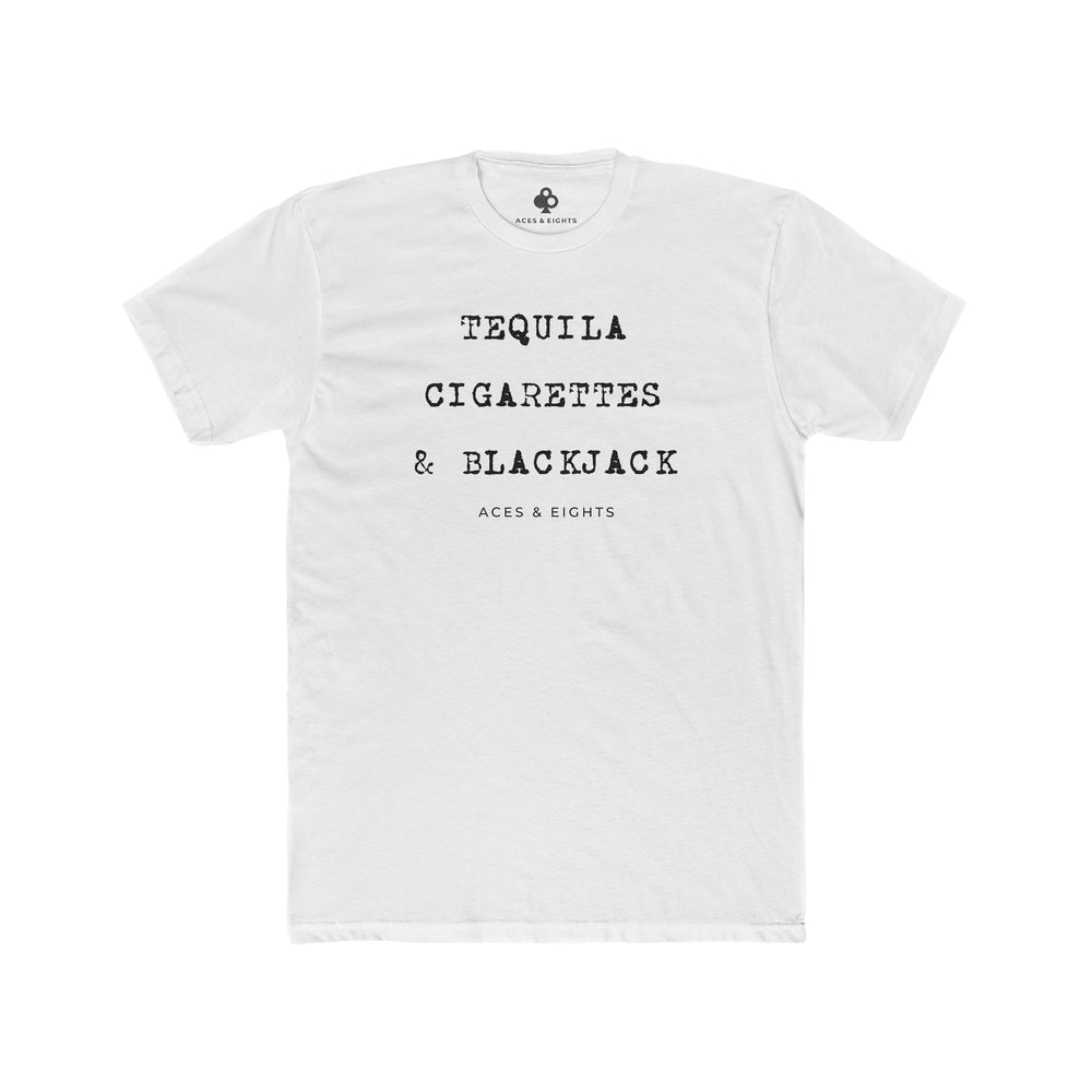Tequila, Cigarettes & Blackjack Tee