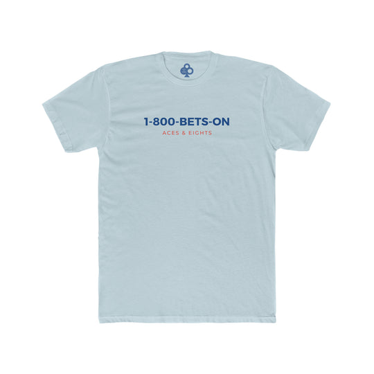 1-800-BETS-ON Tee